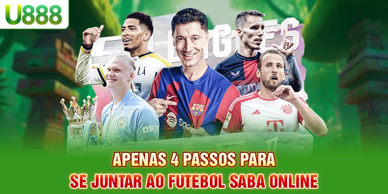 Apenas 4 passos para se juntar ao futebol SABA online Apenas 4 passos para se juntar ao futebol SABA online